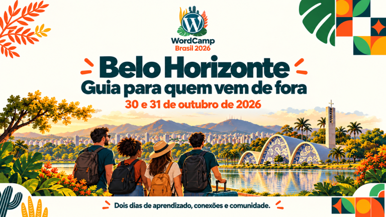 WordCamp Brasil 2026 em Belo Horizonte: guia para quem vem de fora